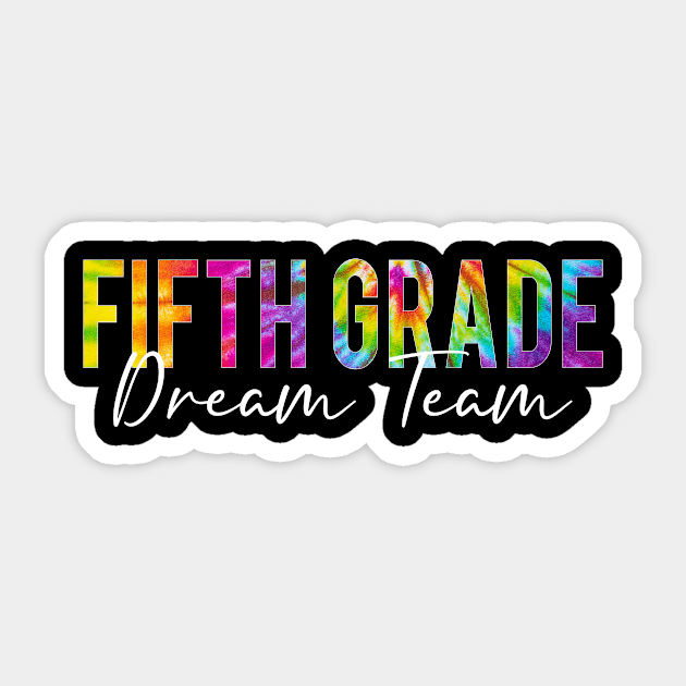 5th Grade Dream Team Students Teachers Back to School Sticker by Ene Alda